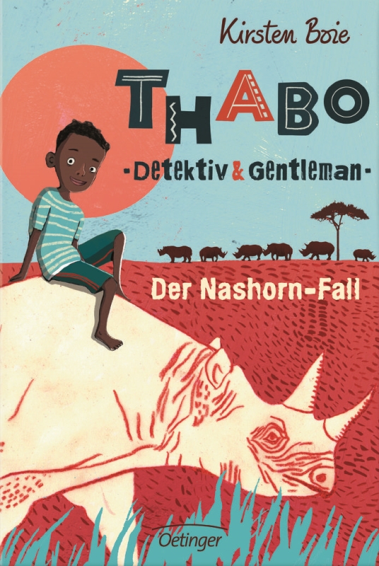 Thabo - Detektiv und Gentleman. Der Nashorn-Fall